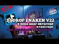 Download Lagu DJ DROP ENAKEN V22 X GGS X REZA ARAP OKTAVIAN X PAIJO PAIJO (Slowed+Riverb)🎧