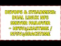 DevOps SysAdmins Dual Linux NFS Server Failover - nfsv4leastime nfsv4gracetime
