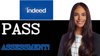 How To Pass Indeed Assessment 2025