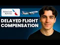 How To Get Compensation For A Delayed Flight On American Airlines Tutorial 2026