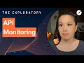 API Monitoring The Exploratory
