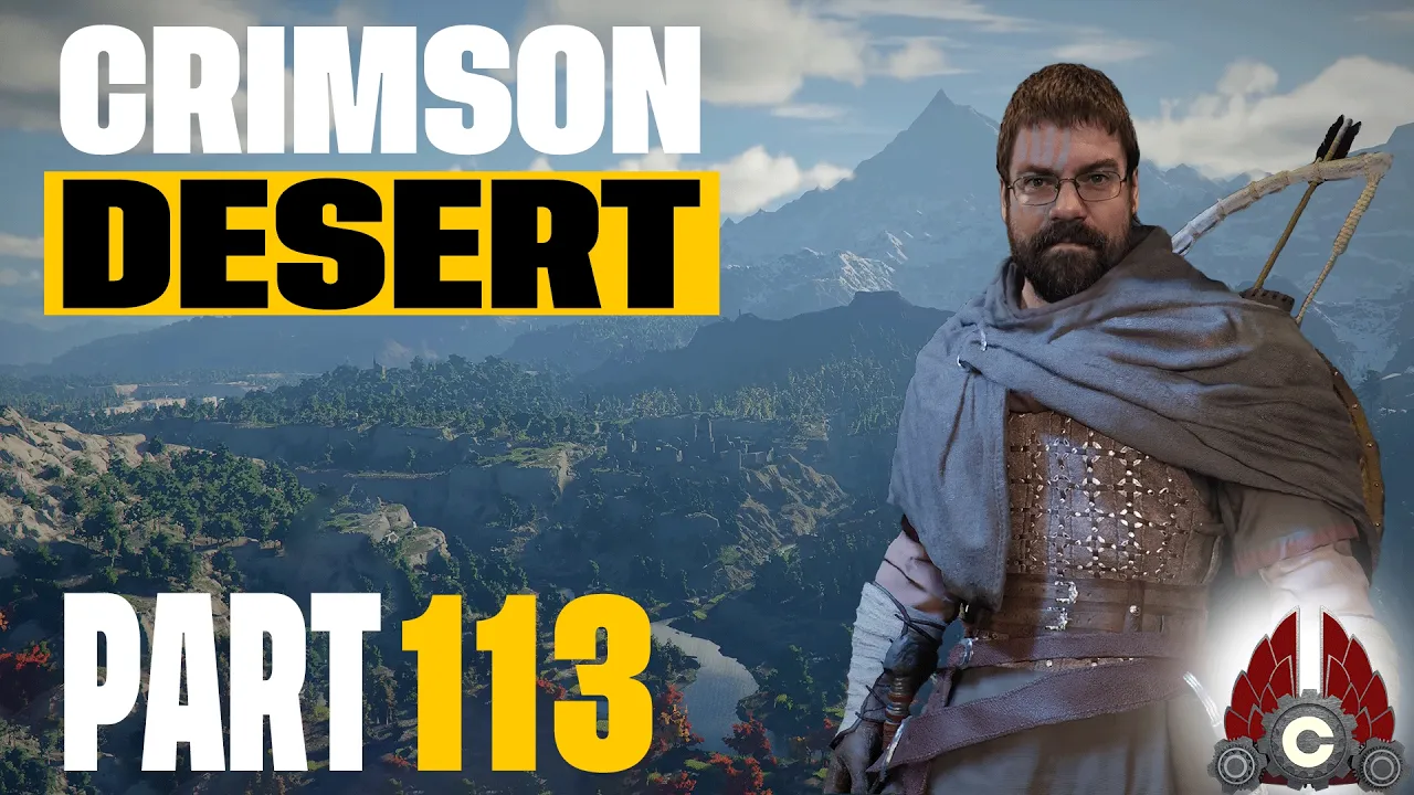 Crimson Desert | The Adventure Continues | Part 113