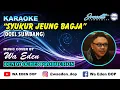 Download Lagu KARAOKE SYUKUR JEUNG BAGJA - DOEL SUMBANG │ MUSIC COVER BY WA EDEN