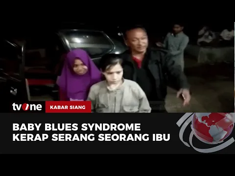 Miris! Depresi Pasca Melahirkan Menimbulkan Aksi Nekat Ibu Membunuh Anaknya