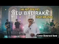 Lagu BEU BAI RAKA (LAGU ENDE LIO) | LIRIK |  CIPT ANDRE WANGGE COVER SLOWROCK Lagu Lio NTT Populer 2025