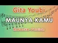 Download Lagu Gita Youbi - Maunya Kamu (Karaoke Lirik Tanpa Vokal) by regis