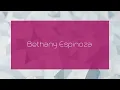 Bethany Espinoza - appearance