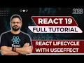 React 19 Tutorial in Hindi - React Lifecycle with useEffect