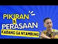Lagu Kenapa Perasaan dan Tindakan Ga Nyambung