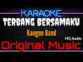 Download Lagu Karaoke Terbang Bersamaku ( Original Music ) HQ Audio - Kangen Band