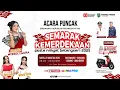Download Lagu 🔴[ SIANG ]  SEMARAK KEMERDEKAAN \