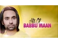 Download Lagu Hits Of Babbu Maan | Audio Jukebox | Punjabi Evergreen Hit Songs | T-Series Apna Punjab