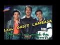 LAGU GADIS LAMBADA (DONO,KASINO,INDRO)