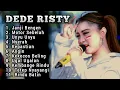 Download Lagu DEDE RISTY TERBABRU 2024 FULL ALBUM - janji bengen - motor sebelah