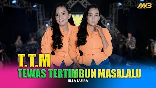 Download ELSA SAFIRA - TTM | TEWAS TERTIMBUN MASALALU | Ft. BINTANG FORTUNA ( Official Music Video ) MP3