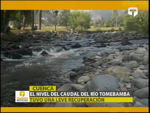 El nivel del caudal del río Tomebamba tuvo una leve recuperación