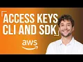 AWS Access Keys CLI and SDK Introduction