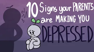 Download 10 Signs Your Parents are Making You Depressed MP3