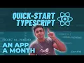 React Mega Tutorial - Project 3 Part 8 TypeScript Quick-Start AAM Project 4