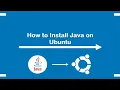 Install Java on Ubuntu Linux - Install jdk and jre version 8 on linux
