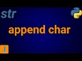 How To Append A Character To A String In Python