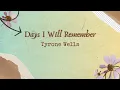 Download Lagu Days I Will Remember - Tyrone Wells
