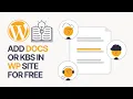 How to Add Documentation or Knowledge Base in WordPress For Free Step by Step
