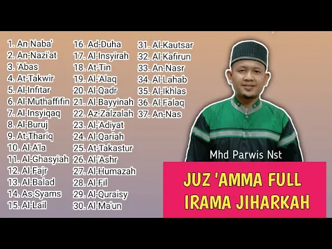 Download MP3 Juz 'Amma Full Irama Jiharkah | Parwis Nasution