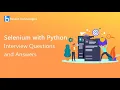 Selenium with Python Interview Questions and Answers