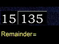 Divide 135 by 15 remainder Division with 2 Digit Divisors How to do