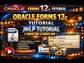 40 Oracle Forms 12c Tutorial Create URL Run Oracle Forms Without Browser Using JNLP File