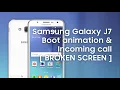Samsung Galaxy J7 Boot Animation and Incoming call UI (Android 6.0.1, Over the Horizon 2015)