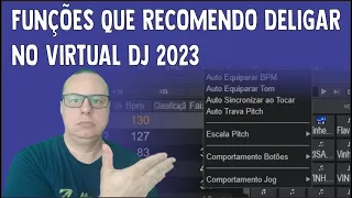 FUNÇÕES QUE RECOMENDO DELIGAR NO VIRTUAL DJ 2023