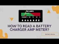 How To Read A Battery Charger Amp Meter Battery Globe
