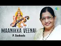 Download Lagu Maanikka Veenai | P. Susheela | Saraswati Vandana | Navaratri Special Song | Divine | Carnatic Music