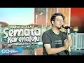 Download Lagu Semata Karenamu - Mario G. Klau Cover By Faisal Azmi