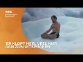 Is 'Ice man' Wim Hof een meesteroplichter of een getroebleerd man?