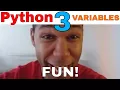 Python Programming FUN with Python 3 Variables