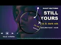[Playlist] Obsession After Hours | Every Map Leads to You — Dark R&B & Slow Jams Vol.02
