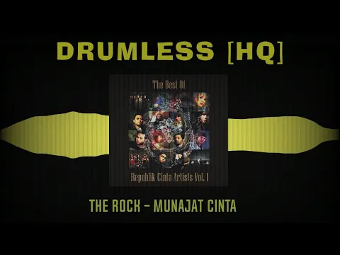 Download MP3 The Rock - Munajat Cinta ( Drumless )