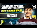 Similar String Groups DFS Graphs Leetcode 839 C