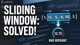 LeetCode 643 Maximum Average Subarray This Problem Reveals If You Really Understand Sliding Window