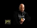 DMX   Where The Hood At Original