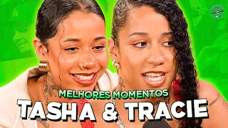 TASHA & TRACIE NO PODPAH - MELHORES MOMENTOS