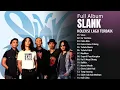 Download Lagu SLANK FULL ALBUM NOSTALGIA TERBAIK
