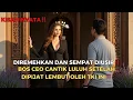 Download Lagu KISAH NYATA ‼️ DIREMEHKAN DAN DIUSIR‼️ BOS CEO CANTIK LULUH SETELAH DIPIJAT TKI INI