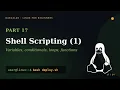 Linux for Beginners Shell Scripting Part 1 Variables conditionals loops functions