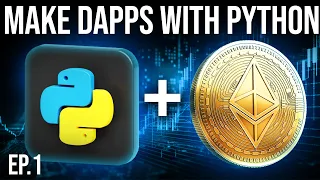 Python Web3 Development - How to Make DApps With Python
