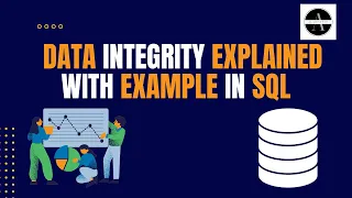 Data Integrity in SQL Databases Types and Examples SQL tutorial for beginners