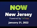 January 21 2022 - Now in New Jersey Powered by TAPinto